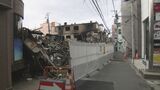 「がれきであっても大切な財産」撤去開始は早くて8月末か…いわき駅前繁華街火災から1か月、現場は今　福島　|　福島のニュース│TUF