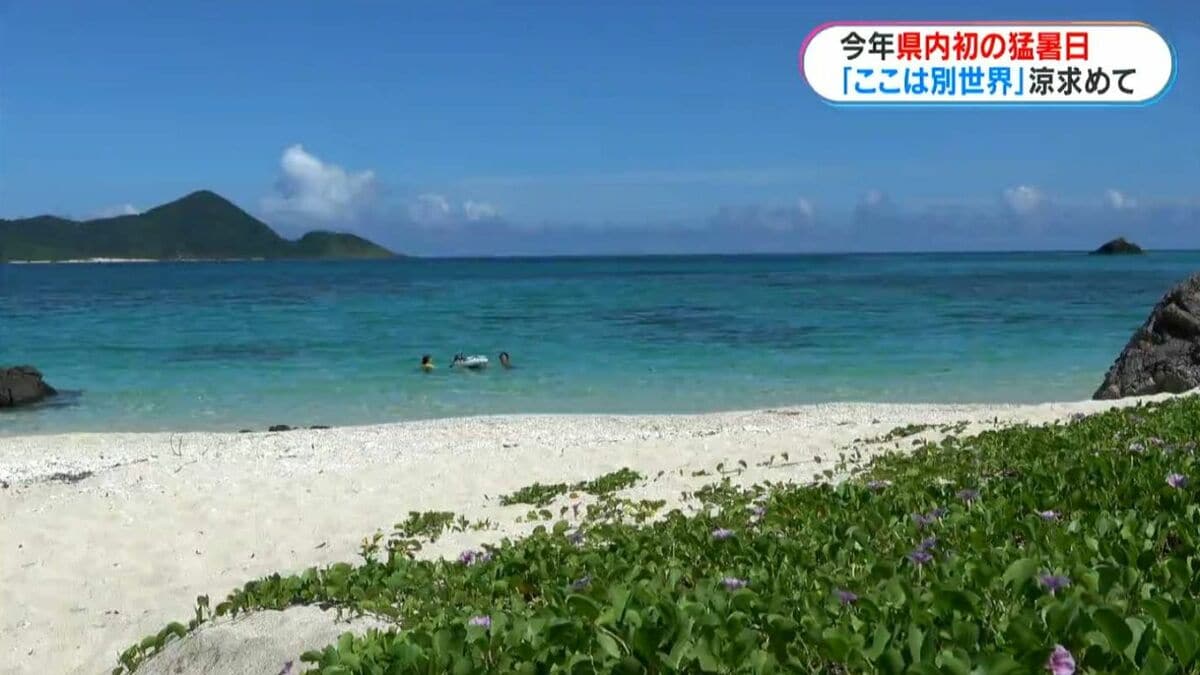 肝付町内之浦で35.1度…今年県内初の“猛暑日”　熱中症疑いで10人救急搬送 海水浴客「7月なのにこの暑さ、8月が怖い」