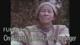 Voices of Nagasaki Hibakusha #9- FUKUDA Sumako "On August 9 , I feel a strong anger" | 長崎のニュース | 天気 | NBC長崎放送