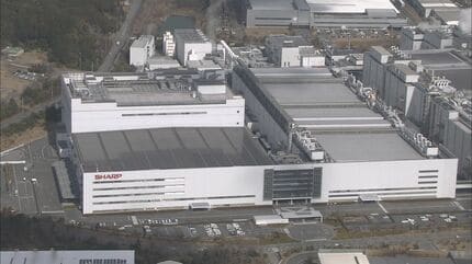 世界の亀山」第2工場を売却へ シャープが亀山工場第2工場を親会社の