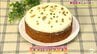 スイーツ界隈で人気上昇中！ニンジンたっぷり「キャロットケーキ」スイーツレシピ【わっちtheキッチン】　|　青森のニュース│ATV NEWS│青森テレビ