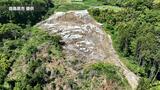 専門家「3年前とはすべり面が異なる」南島原市の大規模地すべり止まらず 24日に市長らが避難体制など住民に説明 長崎 | 長崎のニュース | 天気 | NBC長崎放送