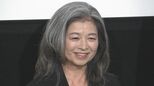 【石田えり】初の長編監督作品公開「本当にやりたいことは待っていても来ない」監督挑戦への想い語る|TBS NEWS DIG