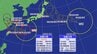 【ダブル台風】大型で強い『台風13号』 は沖縄直撃　『台風15号』は日本の東へ　北日本に接近か　お盆休みへの影響は？【気象庁・台風情報、雨風の予想シミュレーション】　|　愛媛のニュース - Nスタえひめ｜あいテレビは6チャンネル